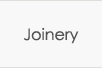 Joinery